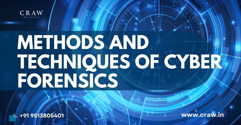 method and techniques of cyber forensics