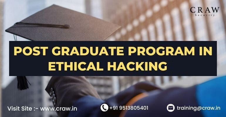 Post graduate program in ethical hacking