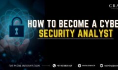 How To Become a Cyber Security Analyst