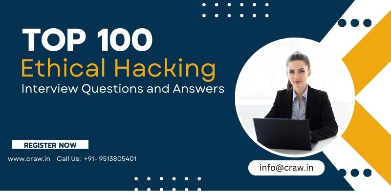 100 ethical hacking Interview Questions and Answers