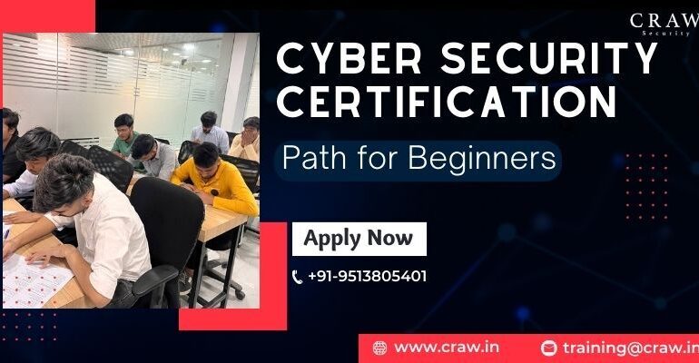 Cyber Security Certification Path for Beginners