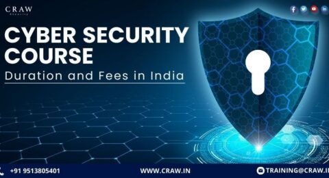 Cyber Security Course Duration and Fees in India