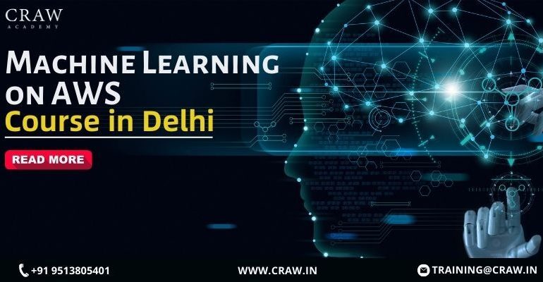 Machine Learning on AWS Course in Delhi