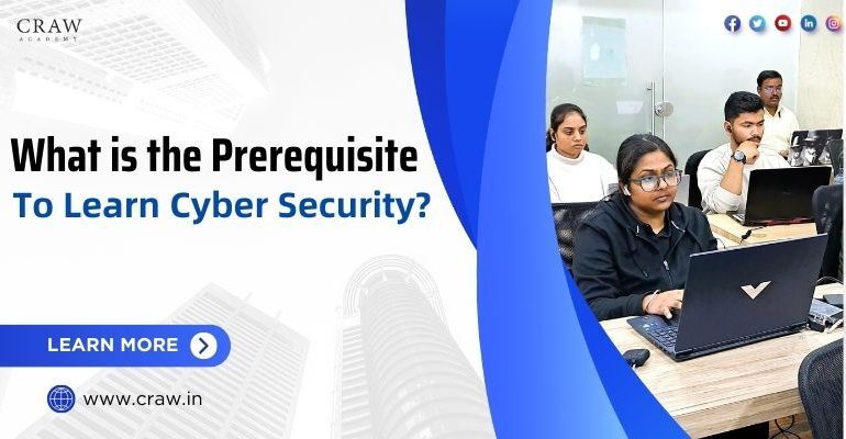 What is the Prerequisite To Learn Cyber Security