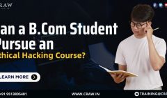 Can a B.Com Student Pursue an Ethical Hacking Course
