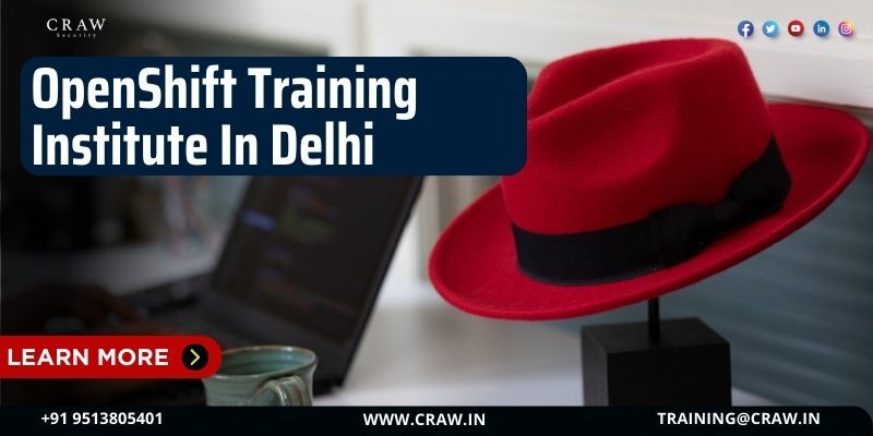 OpenShift Training Institute In Delhi